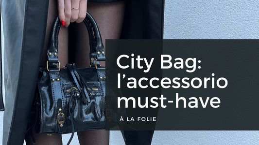 City Bag: l'essenza dello stile urbano